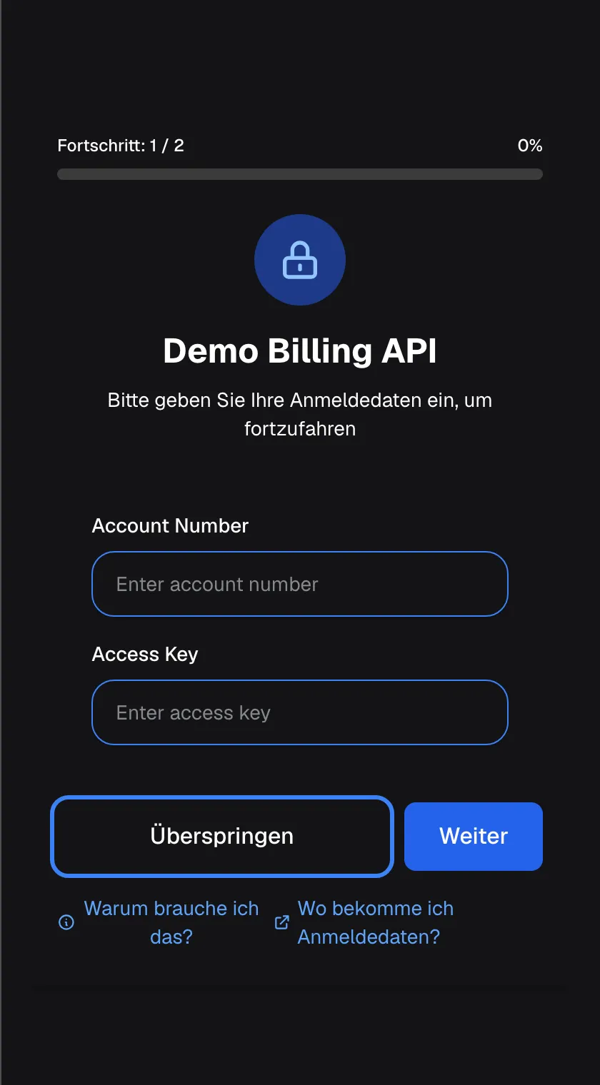 Statt des Chats zeigt der Assistent einen Bildschirm für Zugangsdaten. Oben stehen „Fortschritt: 1 / 2“ mit „0%“ und einem leeren Balken, dann ein Schloss, der Dienstname „Demo Billing API“ und „Bitte geben Sie Ihre Anmeldedaten ein, um fortzufahren“. Es folgen zwei leere Felder, „Account Number“ und „Access Key“, deren Beschriftungen und Platzhalter („Enter account number“, „Enter access key“) auf Englisch bleiben, dann die Schaltflächen „Überspringen“, hervorgehoben, und „Weiter“ sowie die Links „Warum brauche ich das?“ und „Wo bekomme ich Anmeldedaten?“. Mit „Überspringen“ chatten Sie ohne diesen Dienst.