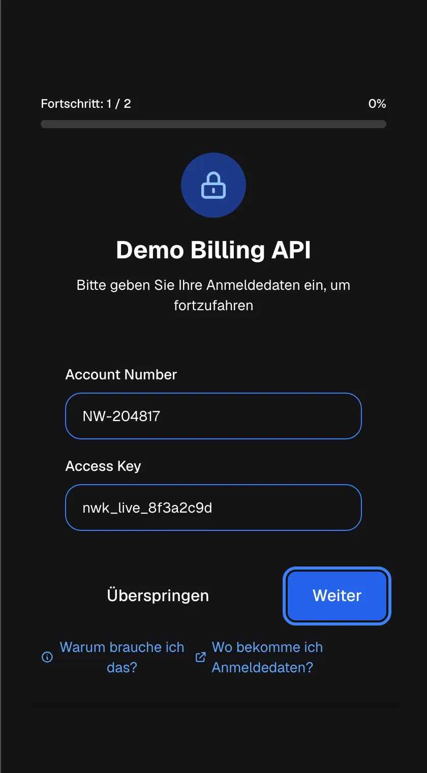 Der Bildschirm für „Demo Billing API“ mit ausgefüllten Feldern: „Account Number“ enthält „NW-204817“ und „Access Key“ enthält „nwk_live_8f3a2c9d“. Die blaue Schaltfläche „Weiter“, hervorgehoben, speichert diese Werte und wechselt zum zweiten Dienst; beim letzten Dienst heißt sie „Abschließen“. Die Werte werden ohne Prüfung gespeichert; ein Tippfehler fällt also erst auf, wenn später eine Aktion fehlschlägt.