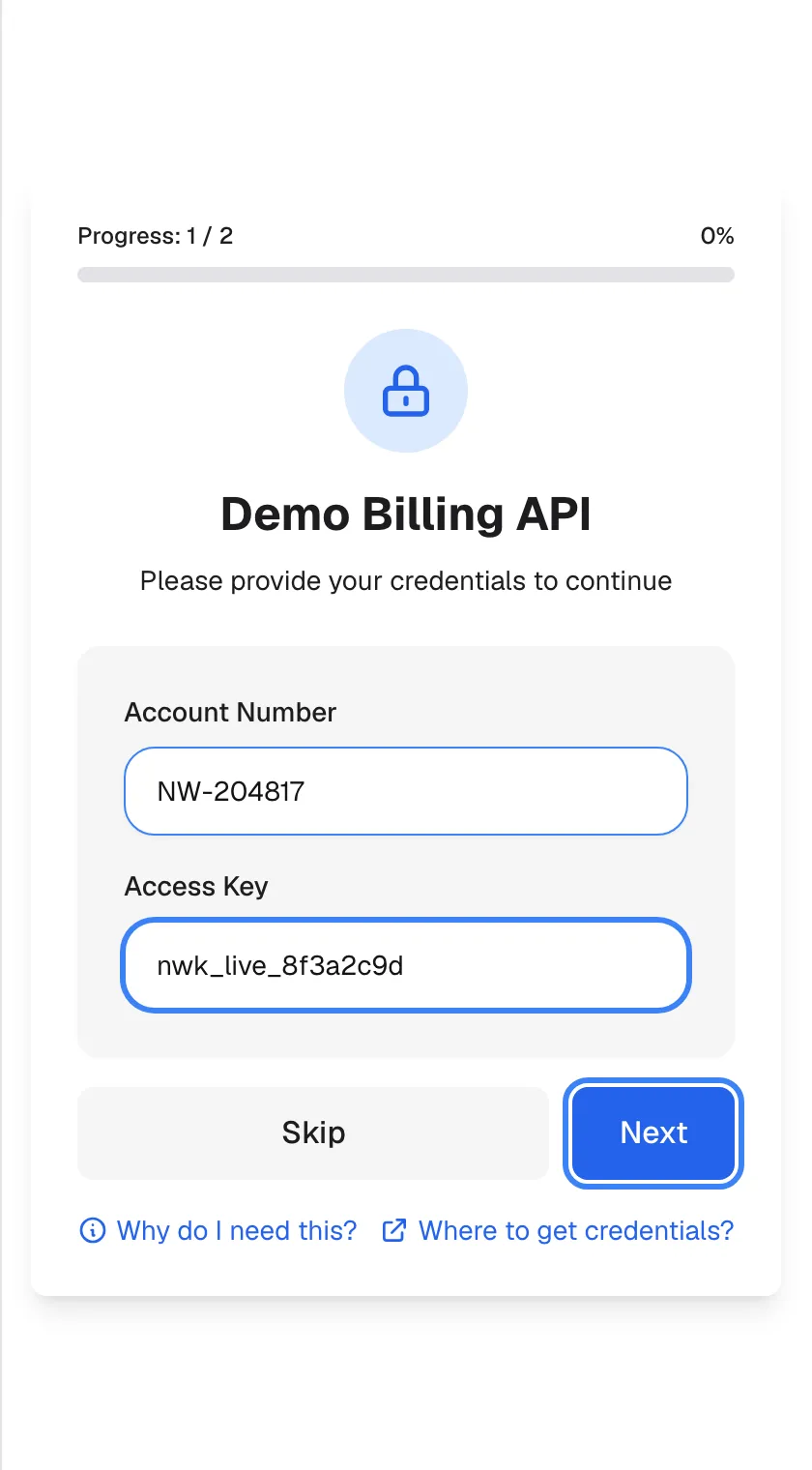 The credentials screen for "Demo Billing API" with both fields filled in: "Account Number" holds "NW-204817" and "Access Key" holds "nwk_live_8f3a2c9d". The blue "Next" button, highlighted, saves these values and moves on to the second service; on the last service the button reads "Complete". The values are saved without being checked, so a typing mistake only shows up later when an action fails.