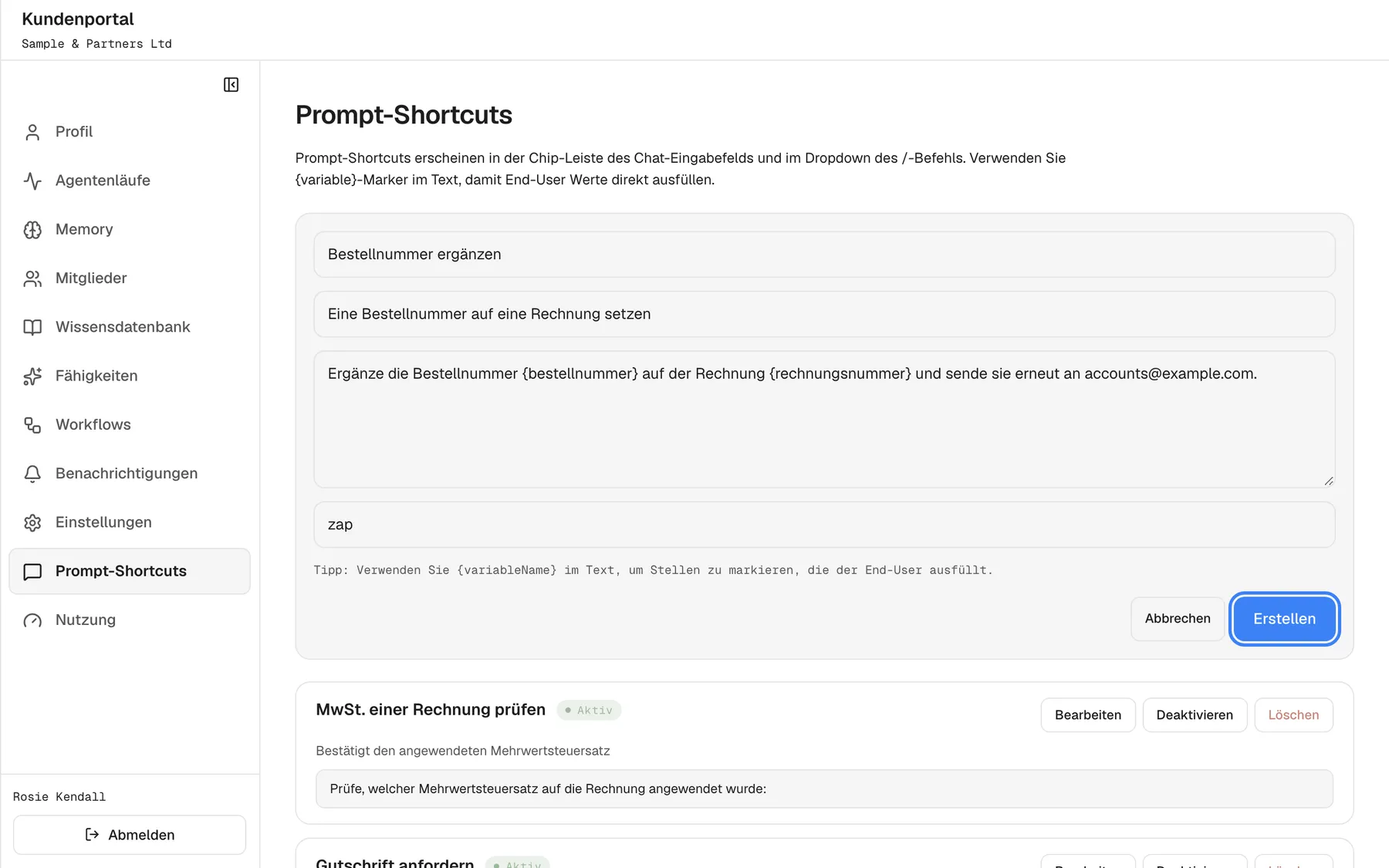 Der ausgefüllte Shortcut-Editor: Name „Bestellnummer ergänzen“, Beschreibung „Eine Bestellnummer auf eine Rechnung setzen“, Text „Ergänze die Bestellnummer {bestellnummer} auf der Rechnung {rechnungsnummer} und sende sie erneut an accounts@example.com.“ und der Symbolname „zap“. Der Tipp lautet „Tipp: Verwenden Sie {variableName} im Text, um Stellen zu markieren, die der End-User ausfüllt.“. Die blaue Schaltfläche „Erstellen“, hervorgehoben, steht neben „Abbrechen“.