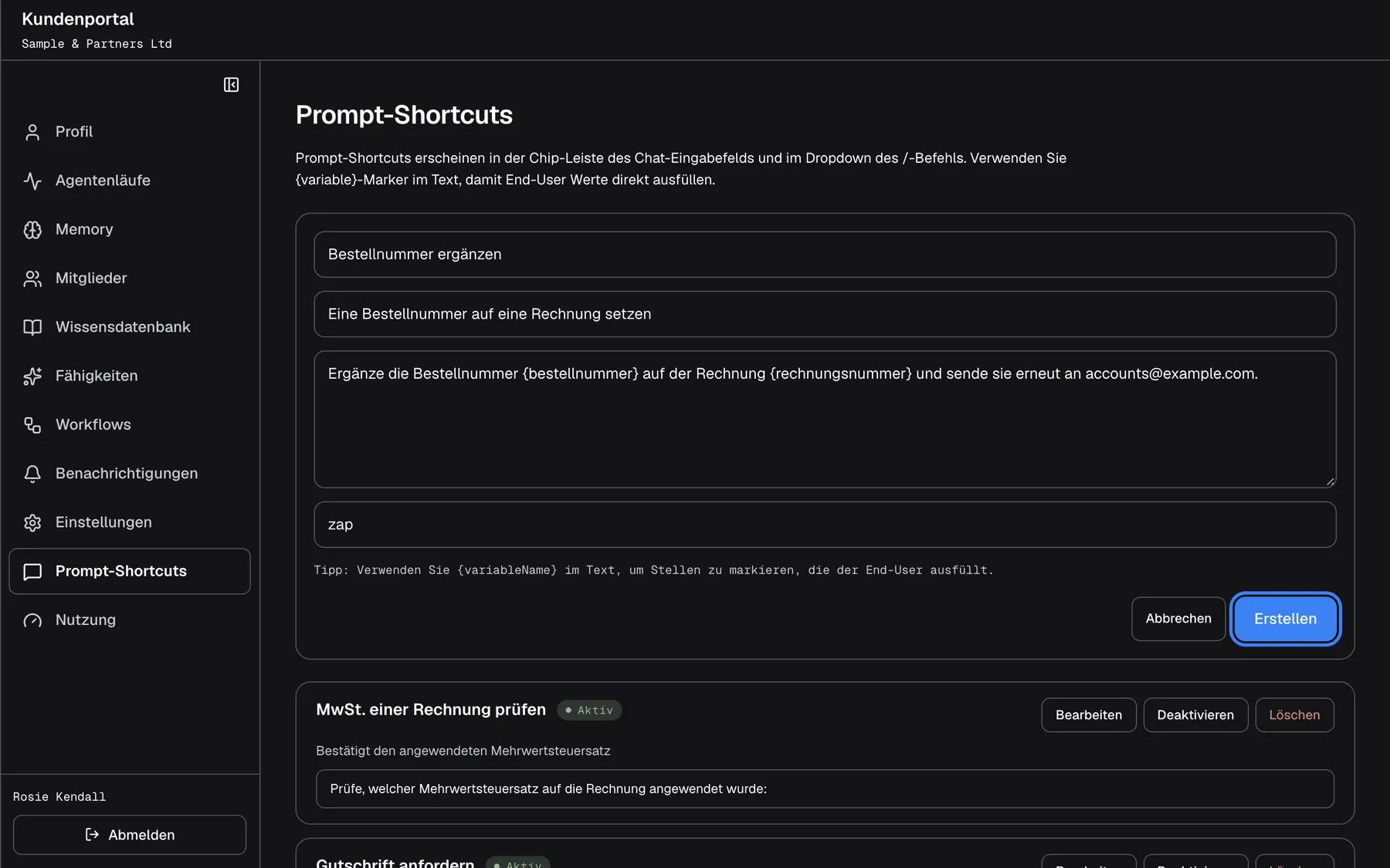 Der ausgefüllte Shortcut-Editor: Name „Bestellnummer ergänzen“, Beschreibung „Eine Bestellnummer auf eine Rechnung setzen“, Text „Ergänze die Bestellnummer {bestellnummer} auf der Rechnung {rechnungsnummer} und sende sie erneut an accounts@example.com.“ und der Symbolname „zap“. Der Tipp lautet „Tipp: Verwenden Sie {variableName} im Text, um Stellen zu markieren, die der End-User ausfüllt.“. Die blaue Schaltfläche „Erstellen“, hervorgehoben, steht neben „Abbrechen“.