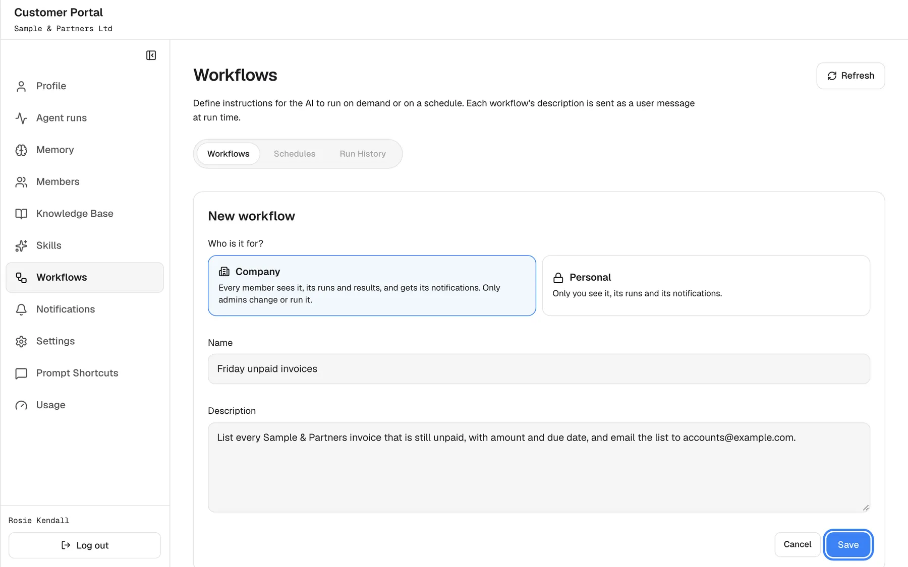 The "New workflow" form on the Workflows page. "Who is it for?" offers two cards: "Company" (selected: "Every member sees it, its runs and results, and gets its notifications. Only admins change or run it.") and "Personal" ("Only you see it, its runs and its notifications."). "Name" holds "Friday unpaid invoices" and "Description" the instruction "List every Sample & Partners invoice that is still unpaid, with amount and due date, and email the list to accounts@example.com.". The highlighted blue "Save" button is next to "Cancel".