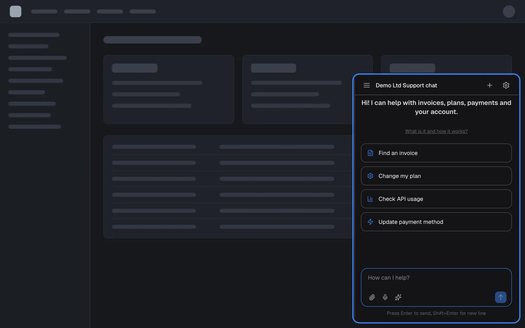 A web application with grey placeholder content, standing in for your provider's product, with the assistant open as a window in the bottom-right corner, highlighted. The window is titled "Demo Ltd Support chat" and shows the welcome text "Hi! I can help with invoices, plans, payments and your account.", the link "What is it and how it works?", four shortcut cards "Find an invoice", "Change my plan", "Check API usage" and "Update payment method", and the message box "How can I help?" with attach, microphone and shortcut icons. The menu, new-chat and gear icons sit in the window's top bar.