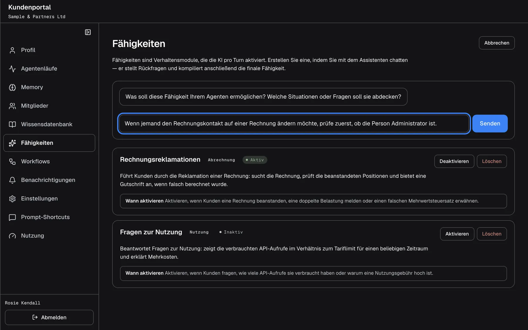 Der Assistent für Fähigkeiten, oben auf der Seite geöffnet. Seine erste Nachricht lautet „Was soll diese Fähigkeit Ihrem Agenten ermöglichen? Welche Situationen oder Fragen soll sie behandeln?“. Im Antwortfeld „Antworten Sie dem Assistenten…“, hervorgehoben, steht: „Wenn jemand den Rechnungskontakt auf einer Rechnung ändern möchte, prüfe zuerst, ob die Person Administrator ist.“, daneben „Senden“. Der Assistent stellt Rückfragen, bis er „Kompilieren & speichern“ anbietet.
