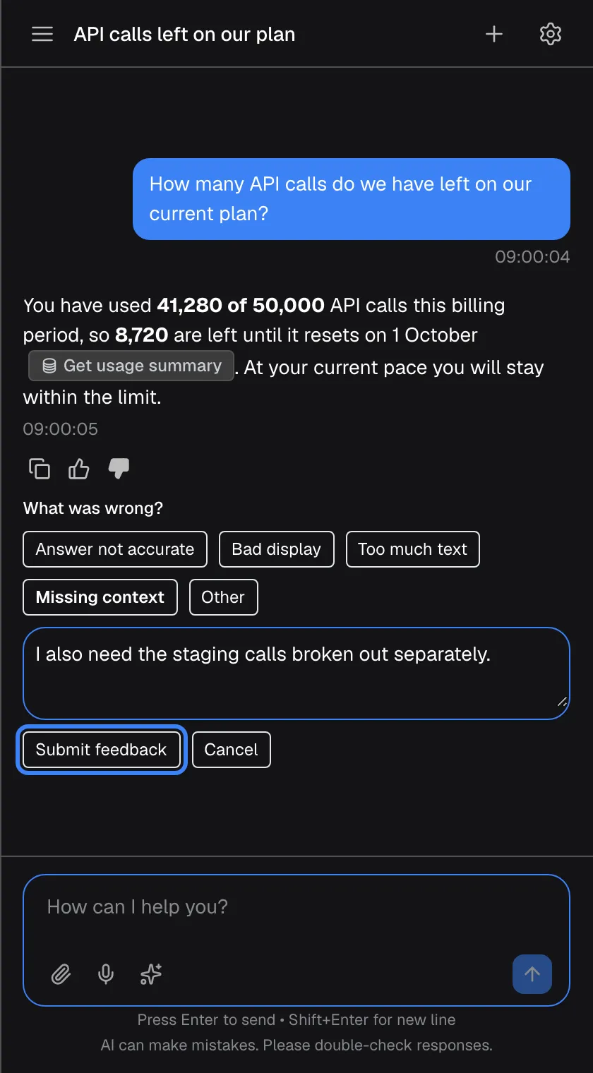 The same answer after selecting thumbs down, which is now filled. Below it, "What was wrong?" offers five reasons: "Answer not accurate", "Bad display", "Too much text", "Missing context" (selected, in bold) and "Other". The text box holds "I also need the staging calls broken out separately.". The buttons "Submit feedback", highlighted, and "Cancel" follow. You must pick a reason before you can submit; the comment is optional.