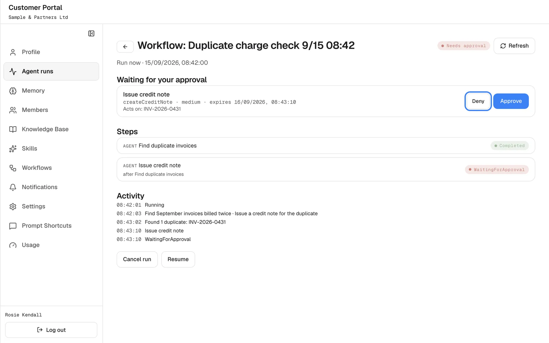 The run "Workflow: Duplicate charge check 9/15 08:42" opened from the list, with a back arrow, the status "Needs approval" and "Refresh". The line below shows "Run now" and the start time; the cost appears once the run has finished. Under "Waiting for your approval" the step "Issue credit note" lists "createCreditNote · medium · expires", the expiry time and "Acts on: INV-2026-0431", with "Deny", highlighted, and "Approve". "Steps" and "Activity" follow, and "Cancel run" and "Resume" are at the bottom. Denying skips only this step.