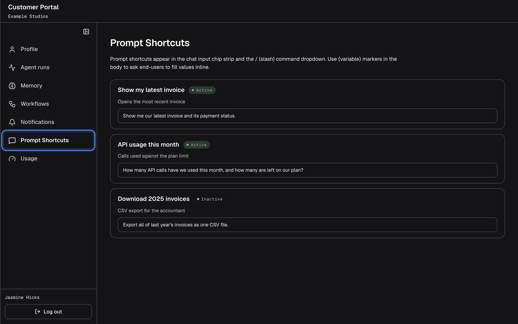 The "Prompt Shortcuts" page as seen by Jasmine Hicks, a Member of "Example Studios": the menu shows only "Profile", "Agent runs", "Memory", "Workflows", "Notifications", "Prompt Shortcuts", highlighted, and "Usage". Her company's shortcuts are listed, "Show my latest invoice" and "API usage this month" ("Active") and "Download 2025 invoices" ("Inactive"), with their descriptions and texts, but there is no "New prompt shortcut" button and no Edit, Disable or Delete buttons. Inactive shortcuts do not appear in the chat.
