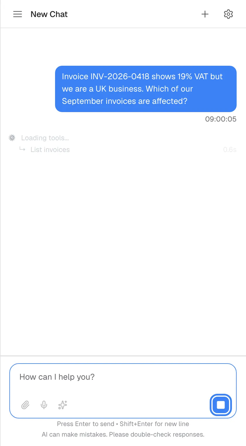 The chat right after sending: the title reads "New Chat", your question about invoice INV-2026-0418 is in a blue bubble, and below it faint progress rows show what the assistant is doing, "Loading tools..." and the step "List invoices". In the message box the send button has turned into a blue square stop button, "Stop generating", highlighted. Selecting it, or pressing Esc, stops the answer and keeps what was written so far.