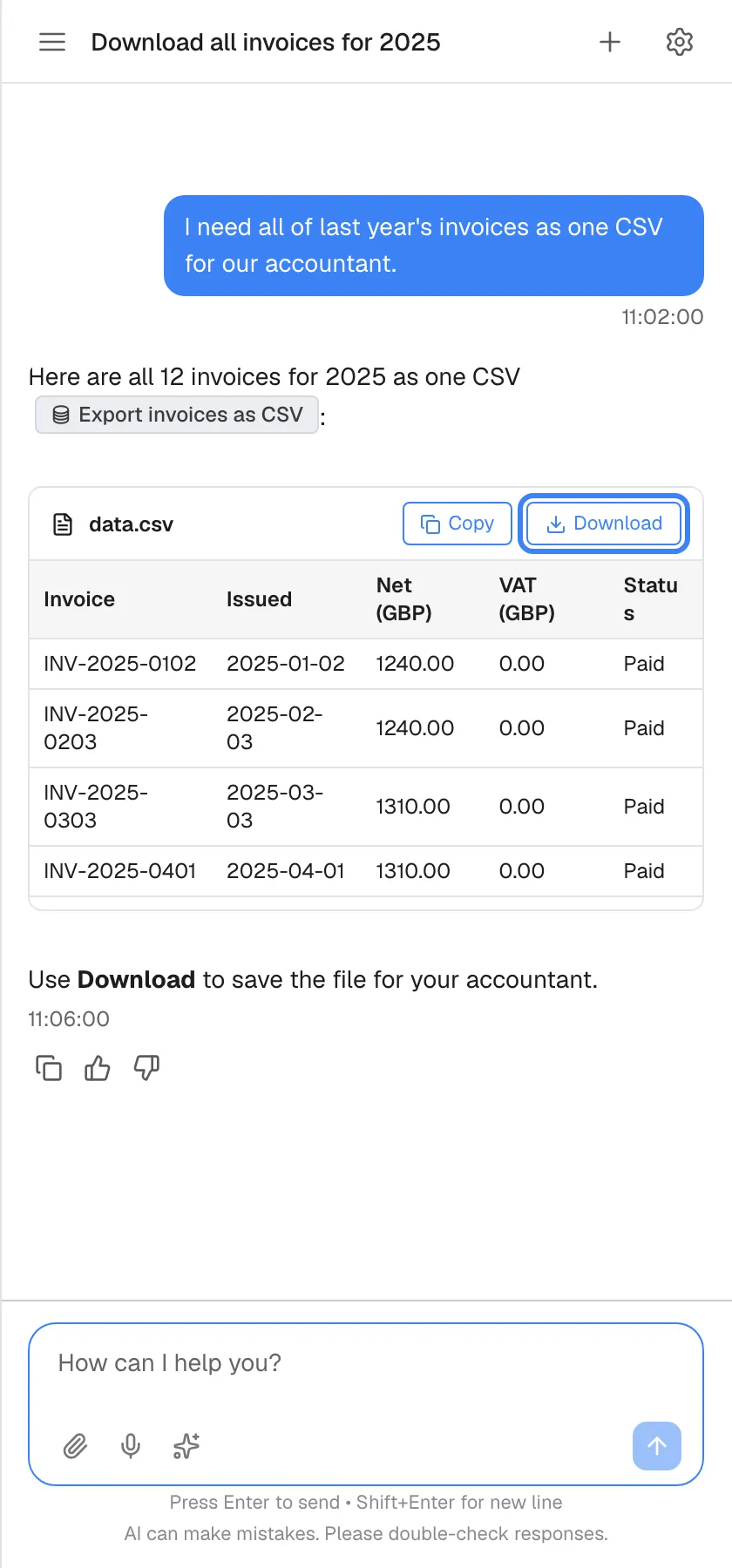 A past chat titled "Download all invoices for 2025". The answer contains a file card "data.csv" with a preview of the rows (invoice number, issue date, net and VAT in GBP, status "Paid") and two buttons, "Copy" and "Download", the latter highlighted. "Download" saves the whole file; "Copy" puts its text on the clipboard and briefly changes to "Copied!".